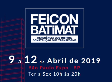 Feicon Batimat 2019 25º Edição- Projete soluções, vivencie experiências, transforme o varejo