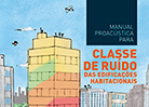 Manual para Classe de Ruído das Edificações Habitacionais foi lançado durante a Feicon