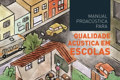 Manual da ProAcústica vai contribuir para melhorar o ambiente escolar de alunos e professores