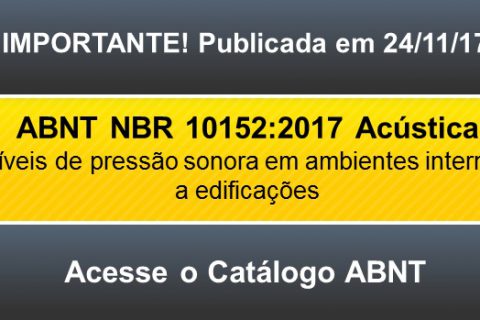 ABNT NBR 10152 sai em nova versão atualizada e aperfeiçoada