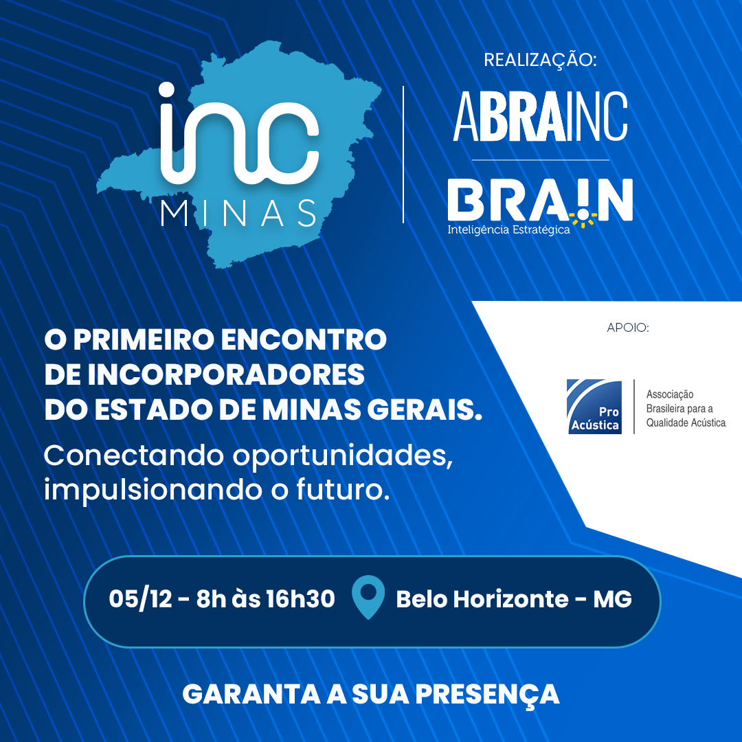 Encontro de Incorporadoras Imobiliárias do Estado de Minas Gerais 2024 – Abrainc