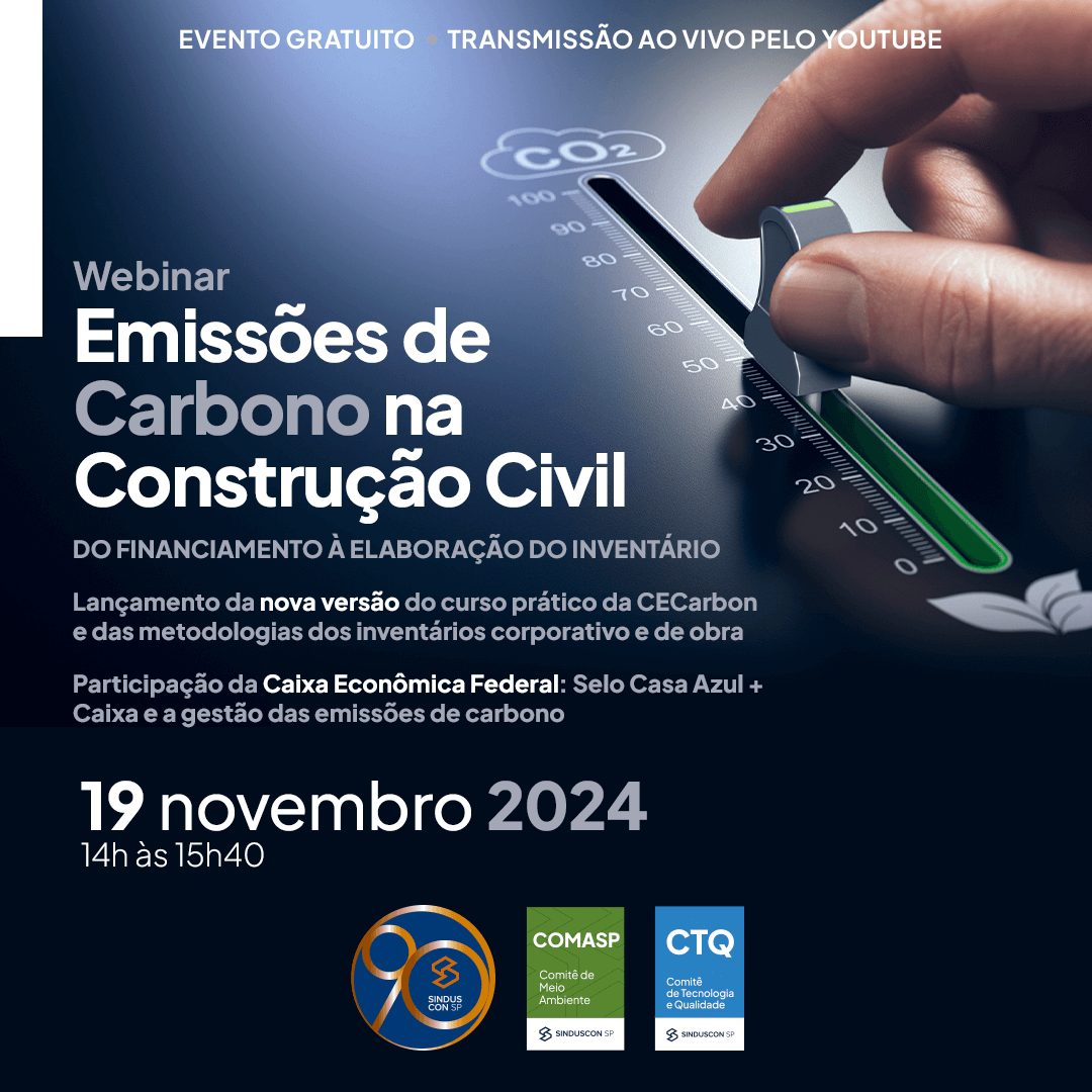 Webinar Emissões de Carbono na Construção Civil – Do Financiamento à Elaboração do Inventário – SindusconSP